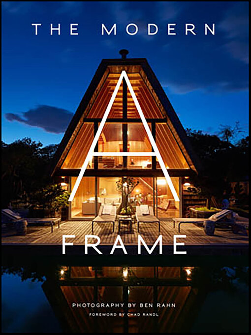 Title details for The Modern A-Frame by Ben Rahn - Available